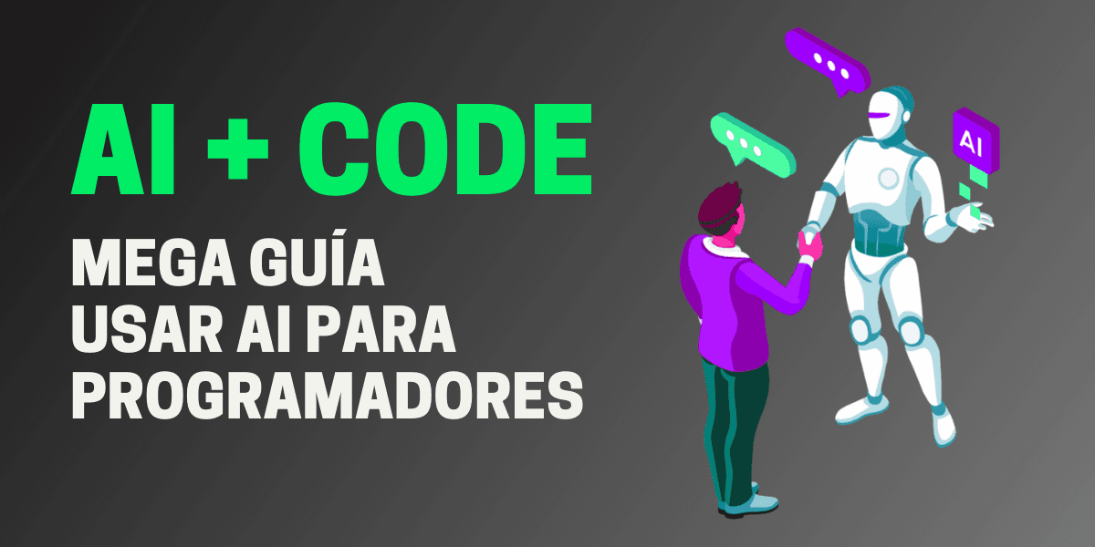 AI for developers: Guía completa de AI para desarrolladores de software ...